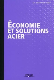 Economie et solutions acier