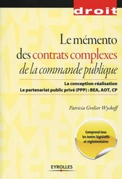 Le mémento des contrats complexes de la commande publique