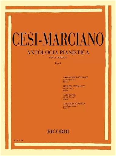 SIGISMONDO CESI & E. MARCIANO :  ANTOLOGIA PIANISTICA PER LA GIOVENTU - FASC. I - PIANO -  CESI-MARCIANO - RICORDI