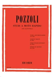 ETTORE POZZOLI : VARIAZIONI - STUDI A MOTO RAPIDO PER PIANOFORTE - ETUDES ET EXERCICES - PIANO