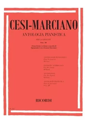 SIGISMONDO CESI & E. MARCIANO :  ANTOLOGIA PIANISTICA PER LA GIOVENTU - FASC. III - PIANO