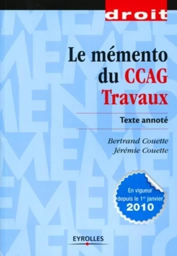 Le mémento du CCAG Travaux - Bertrand COUETTE - EYROLLES