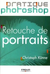 Pratique Photoshop - Retouches de portraits