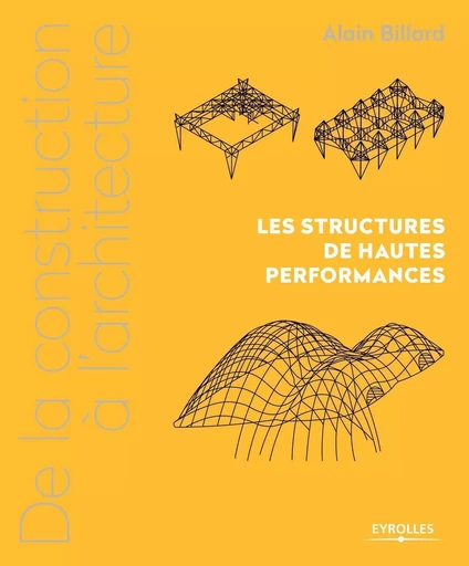 De la construction à l'architecture - Volume 3 - Alain Billard - EYROLLES