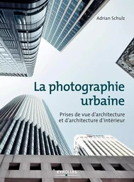 La photographie urbaine