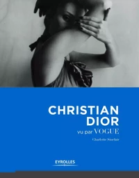 Christian Dior vu par Vogue