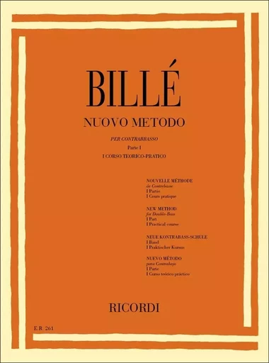 ISSAIA BILLE : NUOVO METODO PER CONTRABBASSO A 4 E 5 CORDE - METHODE DE CONTREBASSE 4 ET 5 CORDES -  I. BILLE - RICORDI