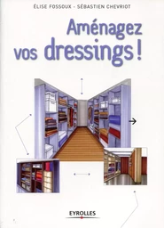 Aménagez vos dressings !