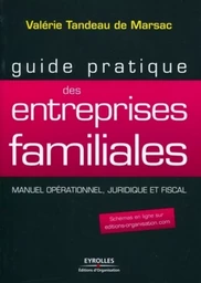 Guide pratique des entreprises familiales