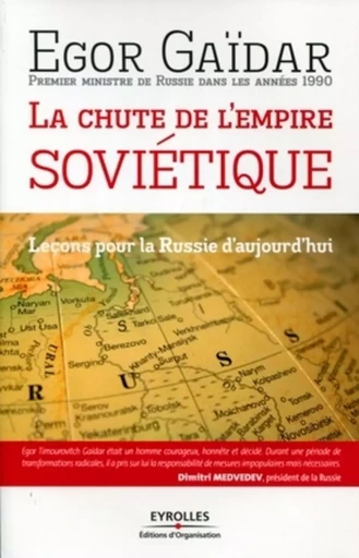 La chute de l'empire soviétique - Egor Gaïdar - ORGANISATION