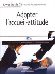 Adopter l'accueil-attitude