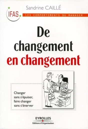 De changement en changement - Sandrine Caillé - ORGANISATION