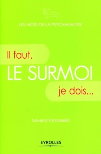 Le surmoi - Saverio Tomasella - ORGANISATION