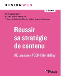 Réussir sa stratégie de contenu