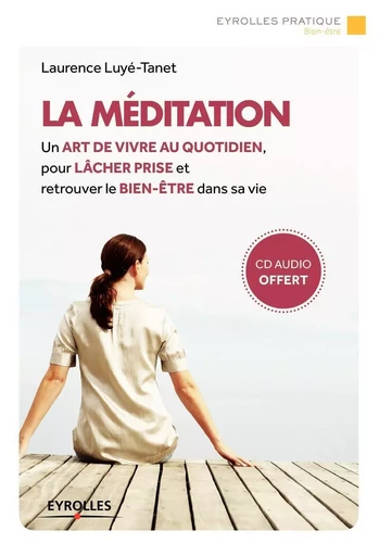 La méditation - Laurence LUYÉ-TANET - EYROLLES