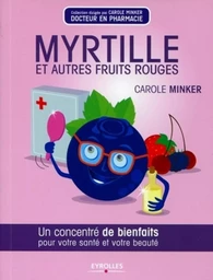 Myrtille et autres fruits rouges