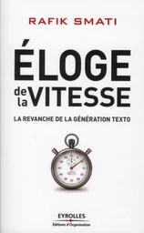 Eloge de la vitesse