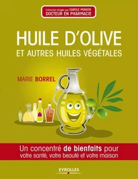 Huile d'olive et autres huiles végétales