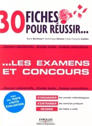 30 fiches pour réussir les examens et concours