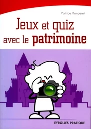 Jeux et quiz avec le patrimoine