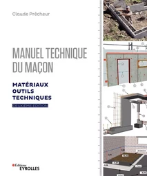 Manuel technique du maçon - Vol. 1, 2e édition