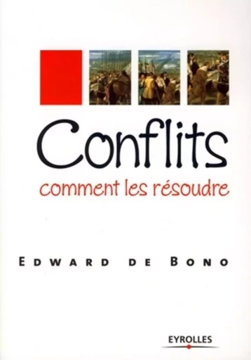 Conflits - Edward de Bono - ORGANISATION