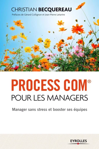 Process Com® pour les managers - Christian Becquereau - EYROLLES