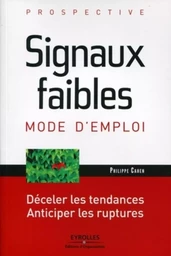 Signaux faibles, mode d'emploi