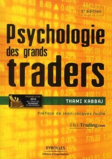 Psychologie des grands traders - Thami Kabbaj - ORGANISATION