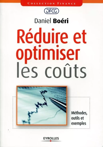 Réduire et optimiser les coûts - Daniel Boéri - EYROLLES