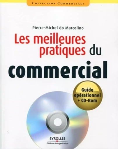 Les meilleures pratiques du commercial - Pierre-Michel do Marcolino - ORGANISATION