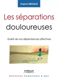 Les séparations douloureuses