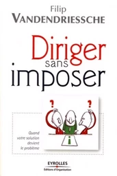 Diriger sans imposer