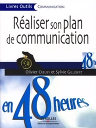 Réaliser son plan de communication en 48 heures