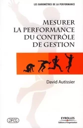 Mesurer la performance du contrôle de gestion