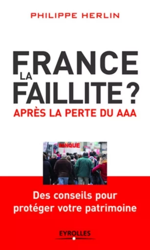 France, la faillite? - Philippe Herlin - EYROLLES