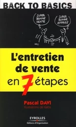 L'entretien de vente en 7 étapes