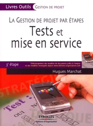 Tests et mise en service - Hugues Marchat - ORGANISATION