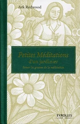 Petites méditations d'un jardinier