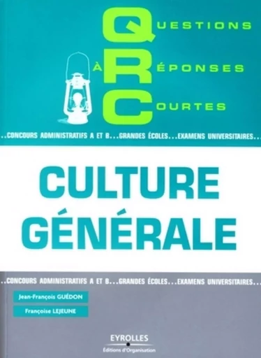 QRC de culture générale - Jean-François Guédon, Françoise Lejeune - ORGANISATION