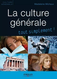 La culture générale tout simplement !