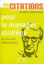 400 citations pour le manager stratège