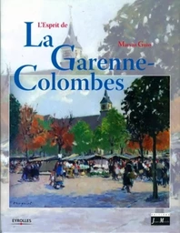 L'esprit de la Garenne-Colombes