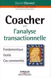 Coacher avec l'analyse transactionnelle