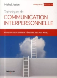 Techniques de communication interpersonnelle