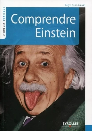 Comprendre Einstein - Guy Louis-Gavet - ORGANISATION