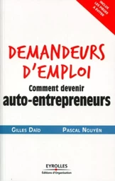 Demandeurs d'emploi, comment devenir auto-entrepreneurs