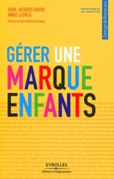 Gérer une marque enfants