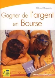 Gagner de l'argent en bourse