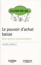 Le pouvoir d'achat baisse